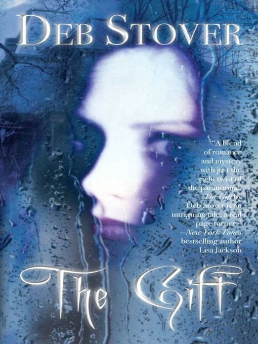 Title details for The Gift by Deb Stover - Available